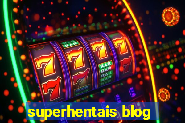 superhentais blog